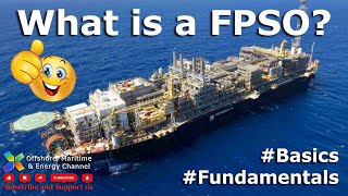 What is a FPSO  The video showcases the fundamentals of a FPSO [upl. by Ball]