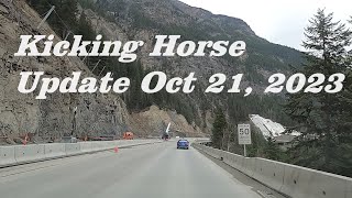 Kicking Horse Update Oct 21 2023 [upl. by Yreved]