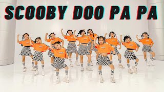 SCOOBY DOO PA PA  DJ KASS  DANCE KIDS  CHOREO BY TRANG LE [upl. by Nevets]