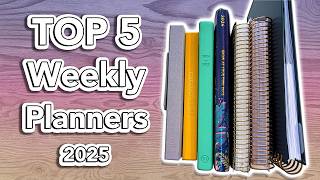 My Top 5 WEEKLY Planners for 2025 [upl. by Sedlik195]