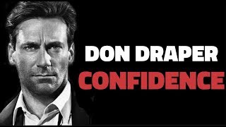 How To Be Confident 3 Steps To Don Draper Confidence [upl. by Garretson]