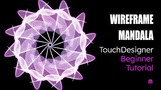 Wireframe Mandala  Generative SOP  TouchDesigner Beginner Tutorial  Extra Fast [upl. by Kirstin765]