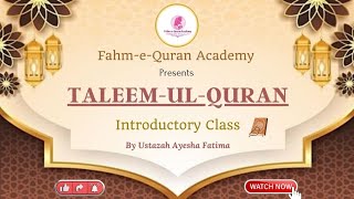 Introduction to Taleemul Quran Course  Course ImportanceSturcture amp Style  Ustazah Ayesha Fatima [upl. by Angeline429]