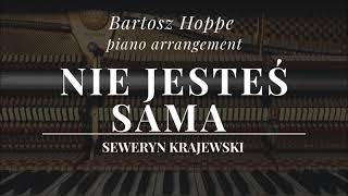 Seweryn Krajewski  Nie jesteś sama fragment piano arrangement [upl. by Shumway315]