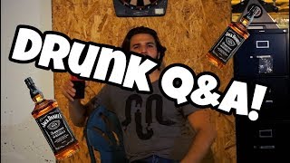 Answering Your Questions DRUNK [upl. by Fergus]