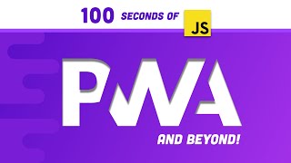 Progressive Web Apps in 100 Seconds  Build a PWA from Scratch [upl. by Ellerud761]