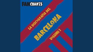 Ole Ole Barça Ale Ole Ole Barça Ale [upl. by Delisle]