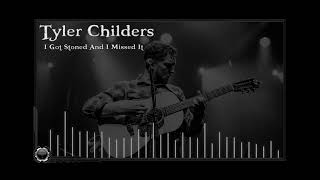 Tyler Childers  I Got Stoned And I Missed It [upl. by Hnamik]