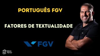 Português FGV Fatores de textualidade  marcas de textualidade [upl. by Base]