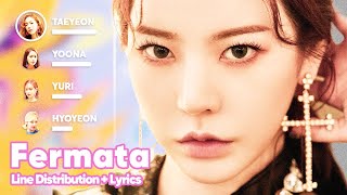 Girls GenerationOhGG  Fermata Line Distribution  Lyrics Karaoke PATREON REQUESTED [upl. by Joelle109]