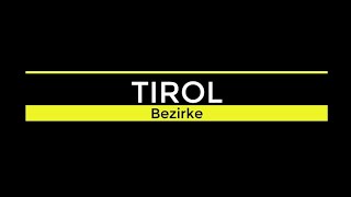 Tirol Bezirke [upl. by Ettenom863]