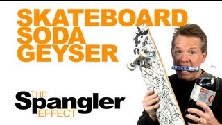 The Spangler Effect  Skateboard Soda Geyser Season 01 Episode 17 [upl. by Nnayrrehs]