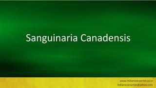 Pronunciation of the words quotSanguinaria Canadensisquot [upl. by Bertsche]