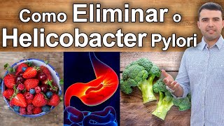 Helicobacter Pylori – Tratamento Eficaz e 100 Natural para Eliminar a Bactéria e Curar a Gástrite [upl. by Attener]