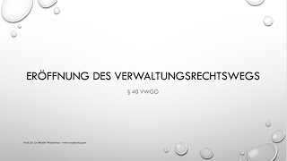 Tutorial VerwaltungsprozessrechtEröffnung des Verwaltungsrechtswegs [upl. by Ennovyhc]