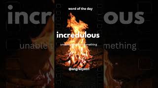 wordoftheday incredulous learnenglish angrezyatri [upl. by Allertse]