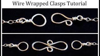 How to Make a Wire Wrapped Clasp  Easy Jewelry Tutorial [upl. by Yntruoc920]