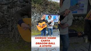 Giorgio Vanni a Kyoto canta la sigla di Dragon Ball 🇯🇵🐉 [upl. by Ambrose]