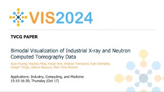 Bimodal Visualization of Industrial Xray and Neutron Computed Tomography Data  Fast Forward  VIS [upl. by Lseil]