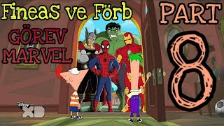 Fineas ve Förb  Görev Marvel Türkçe  Part8 [upl. by Ahtaela]