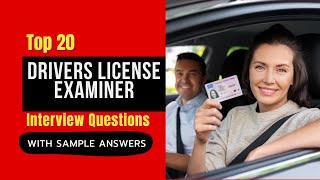 Drivers License Examiner Interview Questions and Answers for 2024 [upl. by Emeric]