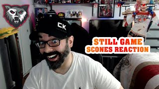 American reacts to Still Game  SCONES [upl. by Judas]