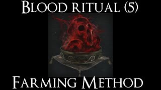 Bloodborne Blood Ritual 5 easy farming [upl. by Pogah]