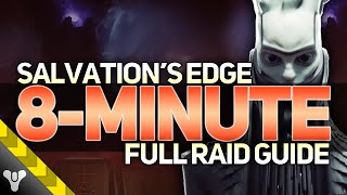 SALVATIONS EDGE GUIDE  8Minute Complete Raid Walkthrough destiny2 thefinalshape walkthrough [upl. by Lleval]