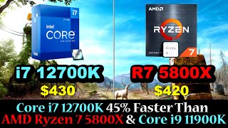 Core i7 12700K 45 Faster Than Ryzen 7 5800X amp Core i9 11900K  12700k vs 5800x  12700k vs 11900k [upl. by Amadeus]