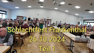 Schlachtfest Frankenthal 26102024  Teil 1 [upl. by Arved]