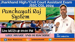 Panchayati Raj System II Live MCQ II JSSC CGL II Jharkhand highCivil Courts II Assistant Exam 2024 [upl. by Alleiram396]