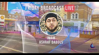 LIVE  Friday Broadcast  Imam Ashraf Dabous [upl. by Omoj469]