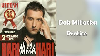 Hari Mata Hari  Dok Miljacka protiče Audio 2009 [upl. by Scornik406]