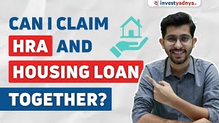 Can I claim HRA and Housing Loan together [upl. by Emelin]