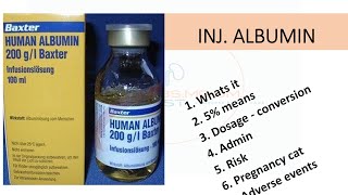 INJECTION ALBUMIN 20  5 DETAILS [upl. by Alisander613]