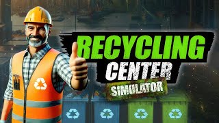 Recycling Center Simulator  Gameplay PC [upl. by Nitfa]