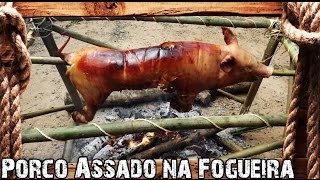 Leitão Assado na Brasa  Fogueira de Caçador Fogo de Chão [upl. by Hobey913]