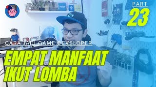 Empat Manfaat Ikut Lomba Bagi Game Developer Pemula [upl. by Claudine441]