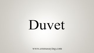 How To Say Duvet [upl. by O'Conner]