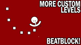 BULLET HEAVEN RHYTHM GAME  More Custom Levels  BeatBlock [upl. by Mushro]