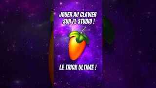 Le TRICK PARFAIT pour JOUER au CLAVIER sur FL STUDIO beatmaker flstudio [upl. by Naujuj]