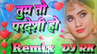 तुम तो परदेसी हो song DJ new Hindi song Tum to Pardesi Ho hindi gana dj suraj Rocks [upl. by Gianni]