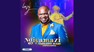 Ngiyamazi Umhlengi Wami The Resurgence [upl. by Milewski950]