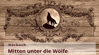 Mitten unter die Wölfe [upl. by Castorina900]