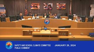 January 29th 2024  330pm School Safety and Climate Committee [upl. by Yance]