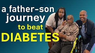 A FatherSon Journey to Beat Diabetes  How to Beat Diabetes [upl. by Trovillion962]