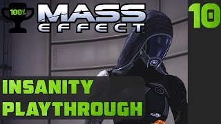 Taking down Fist amp Meeting Tali  Mass Effect 1 Insanity Walkthrough  Part 10 100 Completionist [upl. by Notnirb]