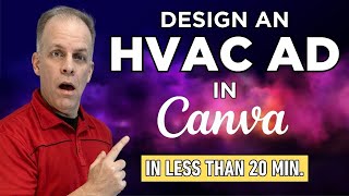 🚀 How To Design An HVAC Ad Using Canva In Less Than 20 Minutes And Get More Leads 🌟 [upl. by Anez35]