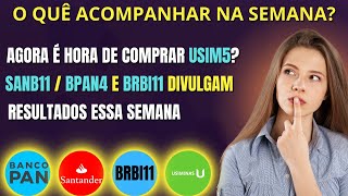 COMPREM USIMINAS AGORA VAI COMEÇAR AS DIVULGAÇÕES De BALANÇOS Das EMPRESAS [upl. by Isiah79]