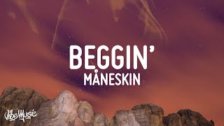 Måneskin  Beggin LyricsTesto [upl. by Lledroc836]